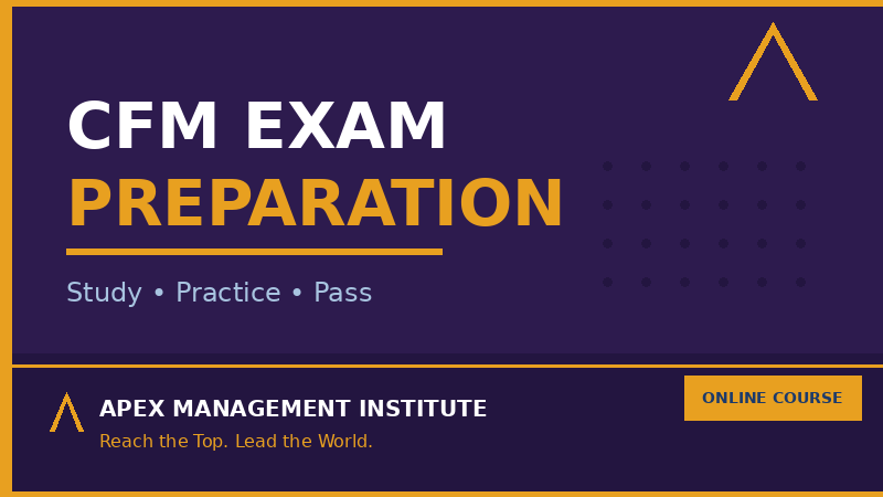 CFM Exam Preparation